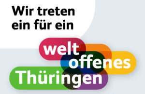 Lebenshilfewerk Ilmenau/Rudolstadt e.V. unterstützt die Initiative „Weltoffenes Thüringen“